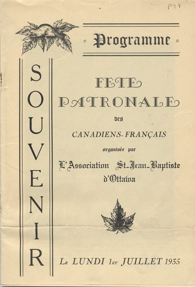 Reproduction de la page couverture du programme-souvenir de la f&ecirc;te patronale des Canadiens fran&ccedil;ais organis&eacute;e par l'Association Saint-Jean-Baptiste d'Ottawa, le 1er juillet 1935, 1935.