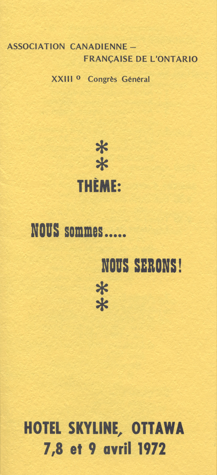 Programme du 23e congr&egrave;s g&eacute;n&eacute;ral de l'Association canadienne-fran&ccedil;aise de l'Ontario (ACFO)