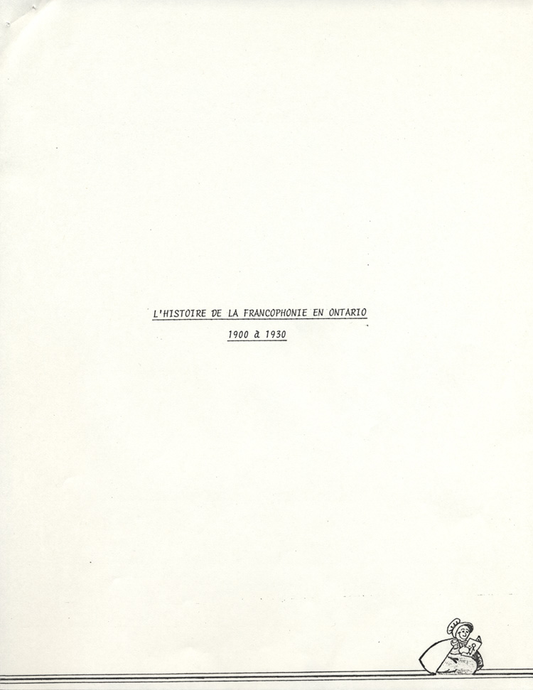 L'histoire de la francophonie en Ontario. Pr&eacute;sentation d'un projet de bandes dessin&eacute;es