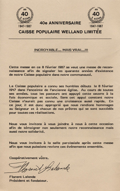 Reproduction de la pr&eacute;face de Florent Lalonde, pr&eacute;sident et fondateur de la Caisse populaire de Welland (Ontario), parue dans le programme du 40e anniversaire de la Caisse, 8 f&eacute;vrier 1987