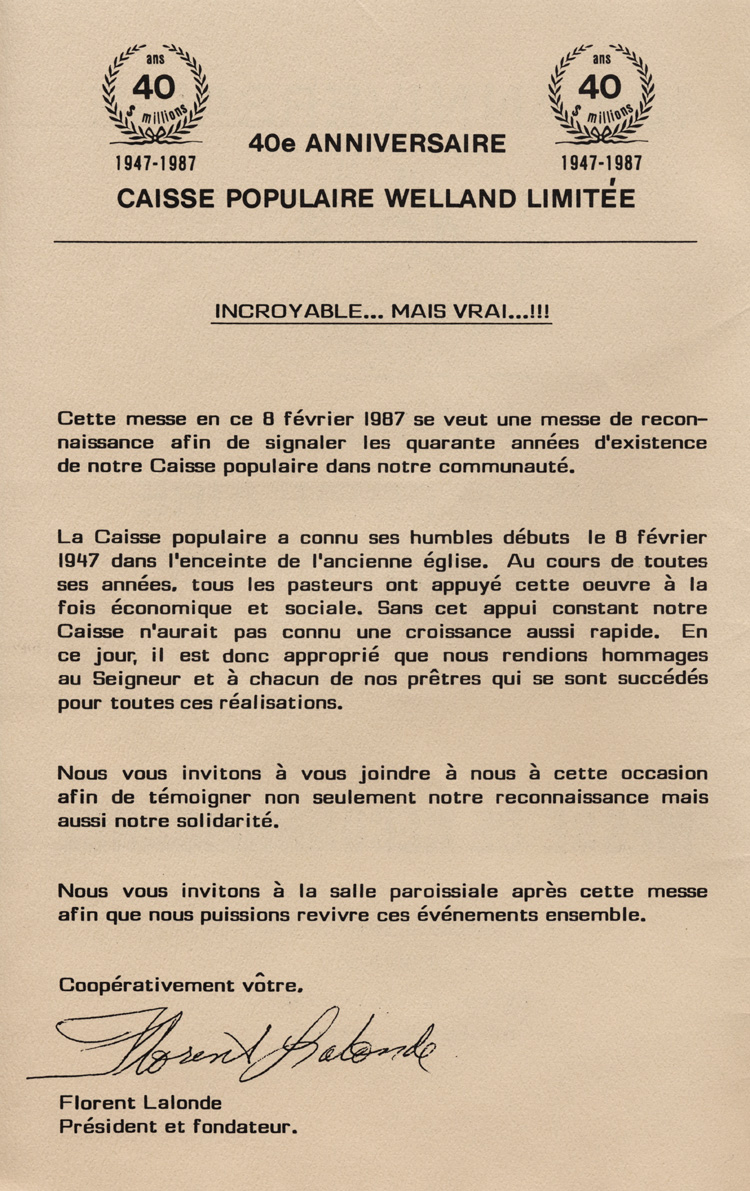 Reproduction de la pr&eacute;face de Florent Lalonde, pr&eacute;sident et fondateur de la Caisse populaire de Welland (Ontario), parue dans le programme du 40e anniversaire de la Caisse, 8 f&eacute;vrier 1987