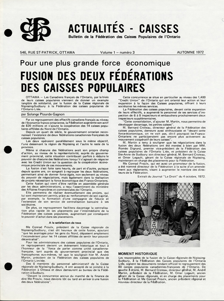 Reproduction d’un article paru dans Actualit&eacute;s-caisses, au sujet de la fusion du Conseil r&eacute;gional de Nipissing-Sudbury et de la F&eacute;d&eacute;ration des caisses populaires de l’Ontario, automne1972.