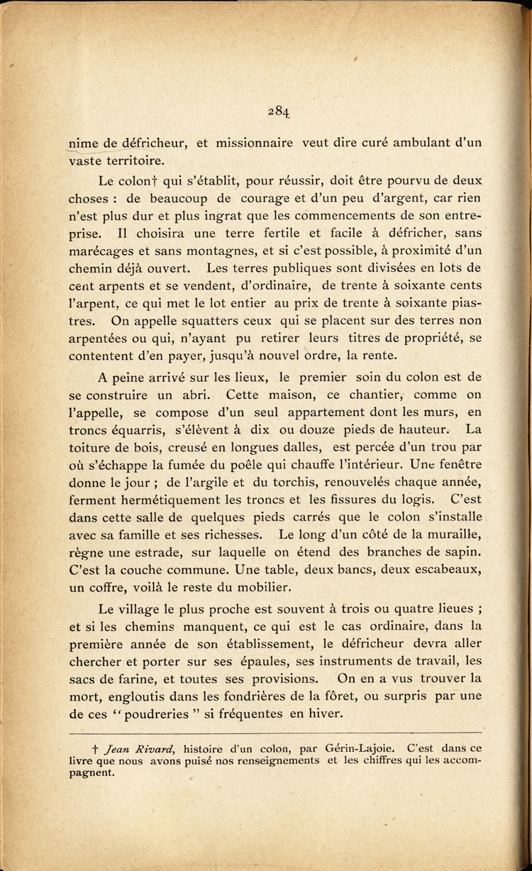Reproduction de la deux cent quatre-vingt-quatri&egrave;me page du premier tome de Histoire de la province eccl&eacute;siastique d’Ottawa et de la colonisation de la vall&eacute;e de l’Ottawa, par Alexis de Barbezieux, d&eacute;crivant la premi&egrave;re ann&eacute;e de la vie d’une famille de colon, dont la construction d’une cabane et le d&eacute;frichage de la terre, 1897.