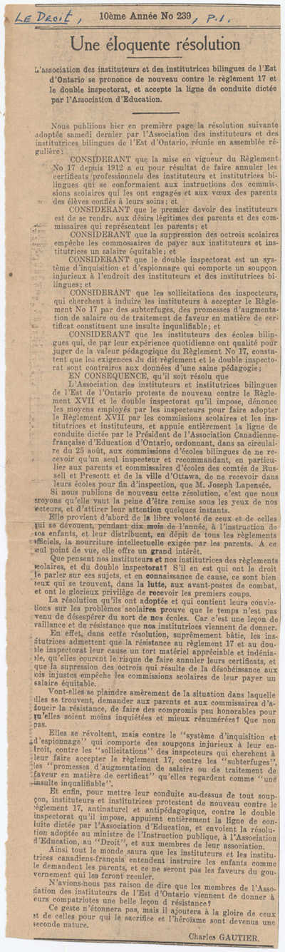 Reproduction d’un article de Charles Gautier paru &agrave; la premi&egrave;re page du deux cent trente-neuvi&egrave;me num&eacute;ro du dixi&egrave;me volume du journal Le Droit au sujet d’une r&eacute;solution de l’Association des instituteurs et des institutrices bilingues de l’Est d’Ontario, ca 1922.
