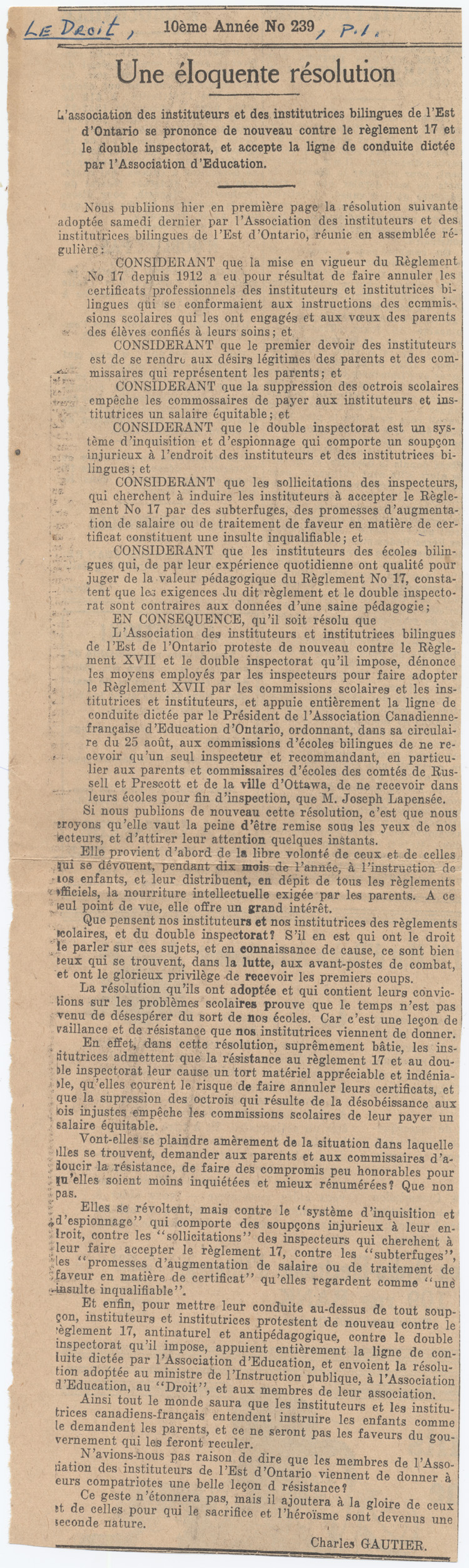 Reproduction d’un article de Charles Gautier paru &agrave; la premi&egrave;re page du deux cent trente-neuvi&egrave;me num&eacute;ro du dixi&egrave;me volume du journal Le Droit au sujet d’une r&eacute;solution de l’Association des instituteurs et des institutrices bilingues de l’Est d’Ontario, ca 1922.
