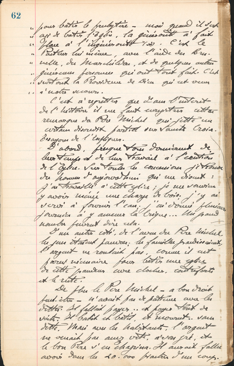 Reproduction de la soixante-deuxi&egrave;me page des Notes historiques sur la paroisse Sainte-Croix de Lafontaine par le p&egrave;re Henri Brunet, cur&eacute; de la paroisse,  relatant la vie du cur&eacute; Joseph Michel, la construction du presbyt&egrave;re, d’un puits, d’une grange, des &eacute;glises Sainte-Croix et St. Patrick, et du couvent, &agrave; Lafontaine (Ontario) de 1872 &agrave; 1889, 1924-1936.