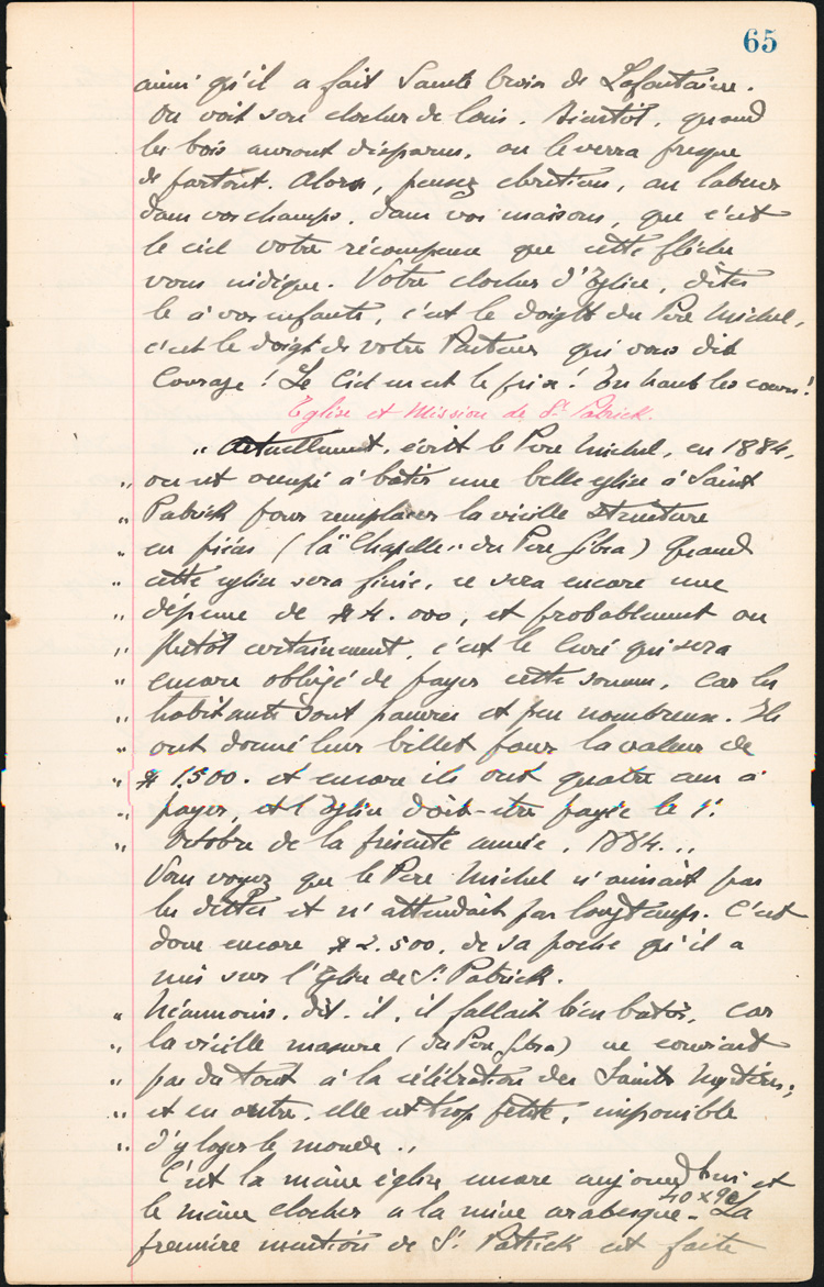 Reproduction de la soixante-cinqui&egrave;me page des Notes historiques sur la paroisse Sainte-Croix de Lafontaine par le p&egrave;re Henri Brunet, cur&eacute; de la paroisse,  relatant la vie du cur&eacute; Joseph Michel, la construction du presbyt&egrave;re, d’un puits, d’une grange, des &eacute;glises Sainte-Croix et St. Patrick, et du couvent, &agrave; Lafontaine (Ontario) de 1872 &agrave; 1889, 1924-1936.