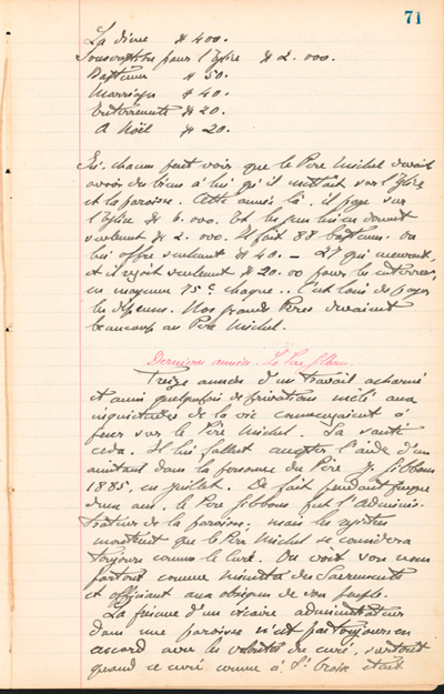 Reproduction de la soixante et onzi&egrave;me page des Notes historiques sur la paroisse Sainte-Croix de Lafontaine par le p&egrave;re Henri Brunet, cur&eacute; de la paroisse,  relatant la vie du cur&eacute; Joseph Michel, la construction du presbyt&egrave;re, d’un puits, d’une grange, des &eacute;glises Sainte-Croix et St. Patrick, et du couvent, &agrave; Lafontaine (Ontario) de 1872 &agrave; 1889, 1924-1936.