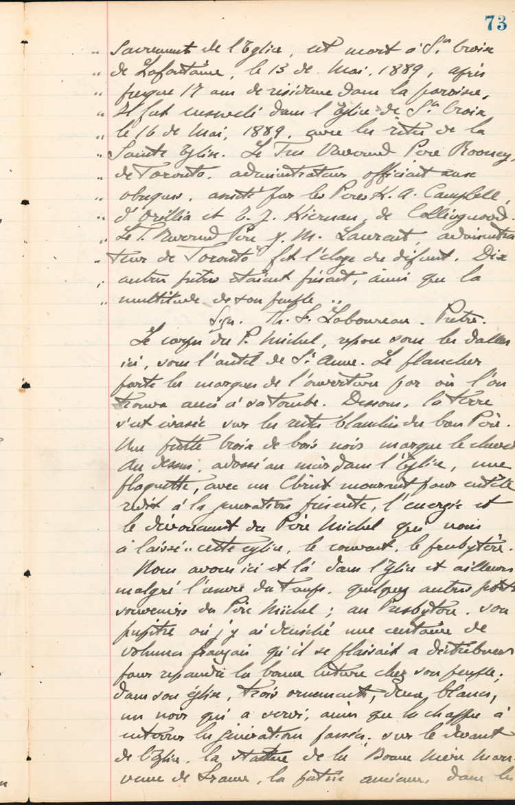Reproduction de la soixante-treizi&egrave;me page des Notes historiques sur la paroisse Sainte-Croix de Lafontaine par le p&egrave;re Henri Brunet, cur&eacute; de la paroisse,  relatant la vie du cur&eacute; Joseph Michel, la construction du presbyt&egrave;re, d’un puits, d’une grange, des &eacute;glises Sainte-Croix et St. Patrick, et du couvent, &agrave; Lafontaine (Ontario) de 1872 &agrave; 1889, 1924-1936.