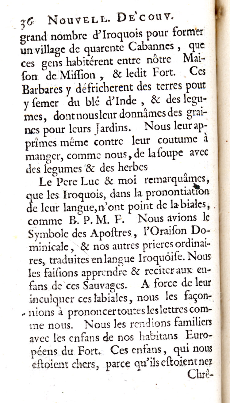 Reproduction de la trente-sixi&egrave;me page de Nouvelle d&eacute;couverte d’un tr&egrave;s grand pays situ&eacute; dans l’Am&eacute;rique, entre le Nouveau Mexique et la mer glaciale : avec les cartes & les figures n&eacute;cessaires & de plus l’histoire naturelle & morale, & les avantages qu’on en peut tirer par l’&eacute;tablissement des colonies : le tout d&eacute;di&eacute; &agrave; Sa Majest&eacute; Britannique Guilaume III, par le p&egrave;re Louis Hennepin, comprenant la Description du Fort de Catarackoui, nomm&eacute; depuis le Fort Frontenac dans laquelle il d&eacute;crit l’enseignement dispens&eacute; aux enfants fran&ccedil;ais et autochtones par les R&eacute;collets, 1697.