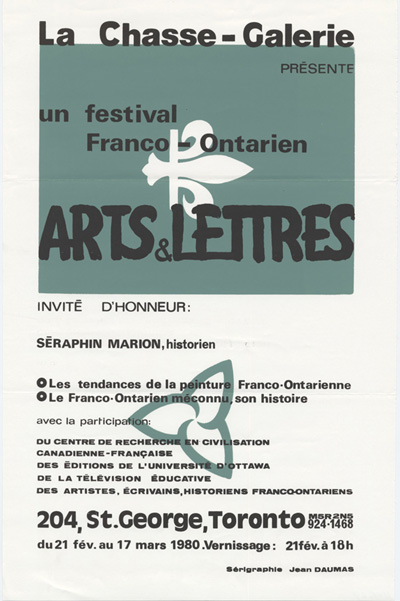 Reproduction d’une affiche du centre culturel La Chasse-Galerie annon&ccedil;ant un festival franco-ontarien intitul&eacute; Arts et Lettres &agrave; Toronto, du 21 f&eacute;vrier au 17 mars 1980, 1980.