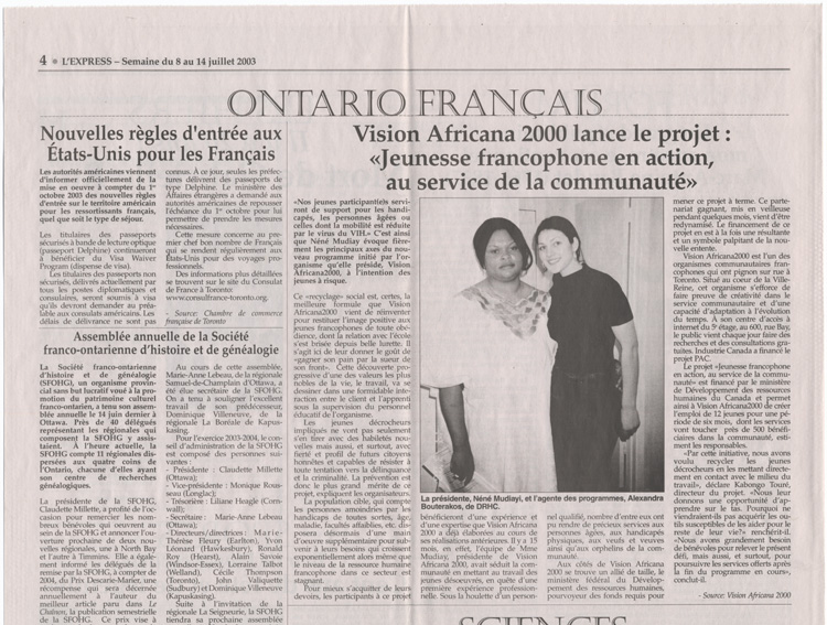 Reproduction d’un article sur une initiative de l’organisme Vision Africana 2000, paru &agrave; la quatri&egrave;me page du vingt-septi&egrave;me num&eacute;ro de la vingt-huiti&egrave;me ann&eacute;e de L’Express de Toronto, 8 au 14 juillet 2003.