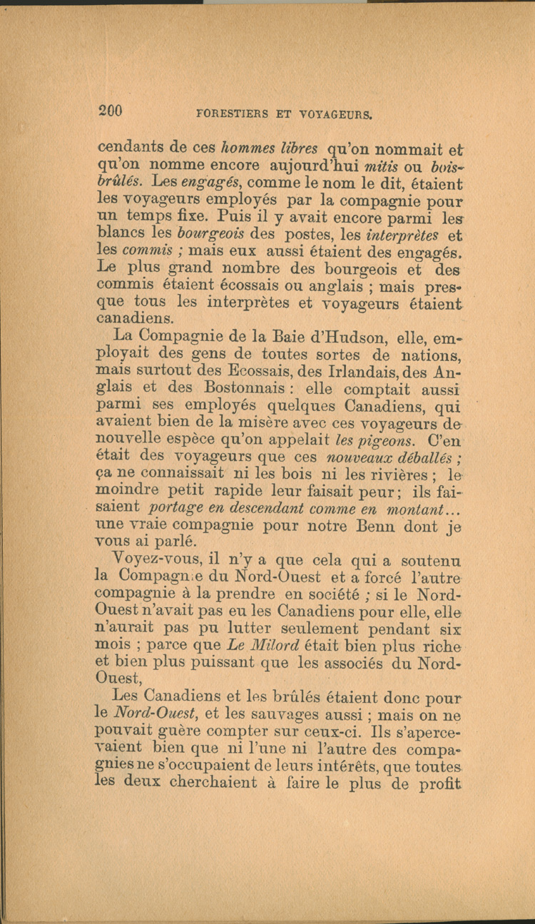 Reproduction de la deux-centi&egrave;me page de Forestiers et voyageurs : moeurs et l&eacute;gendes canadiennes, de Joseph-Charles Tach&eacute;, relatant des t&eacute;moignages de voyageurs d&eacute;crivant la conteste, soit la rivalit&eacute; entre la Compagnie du Nord-Ouest et la Hudson’s Bay Company pour le monopole de la traite des fourrures en Ontario et dans l’Ouest canadien, 1884.