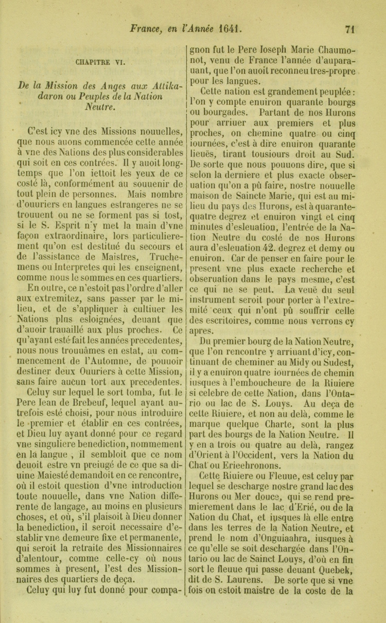 Reproduction de la soixante et onzi&egrave;me page de la relation 1641 (Mission des Hurons) par le P&egrave;re J&eacute;r&ocirc;me Lalemand, premier volume des Relations des J&eacute;suites, relatant le voyage des P&egrave;res Pierre-Joseph-Marie Chaumonot et Jean de Br&eacute;beuf au pays des Neutres pr&egrave;s du Lac &Eacute;ri&eacute; en 1640-1641, 1858. 