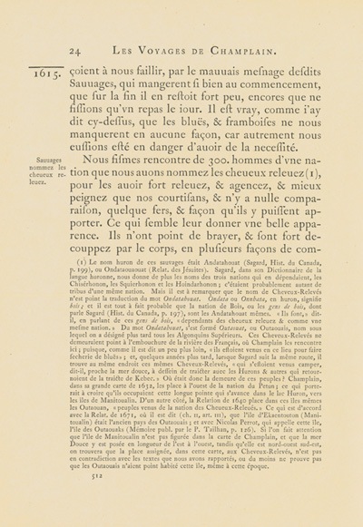 Reproduction de la cinq cent douzi&egrave;me page du premier tome de la deuxi&egrave;me &eacute;dition critique de Charles-Honor&eacute; Laverdi&egrave;re des Oeuvres de Champlain relatant le voyage de Champlain, du confluent des rivi&egrave;res Mattawa et des Outaouais jusqu’en Huronie en 1615, 1870.