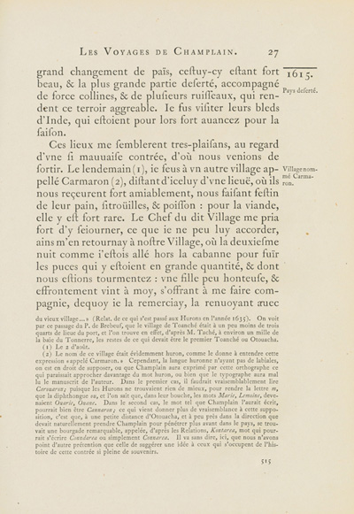 Reproduction de la cinq cent quinzi&egrave;me page du premier tome de la deuxi&egrave;me &eacute;dition critique de Charles-Honor&eacute; Laverdi&egrave;re des Oeuvres de Champlain relatant le voyage de Champlain, du confluent des rivi&egrave;res Mattawa et des Outaouais jusqu’en Huronie en 1615, 1870.